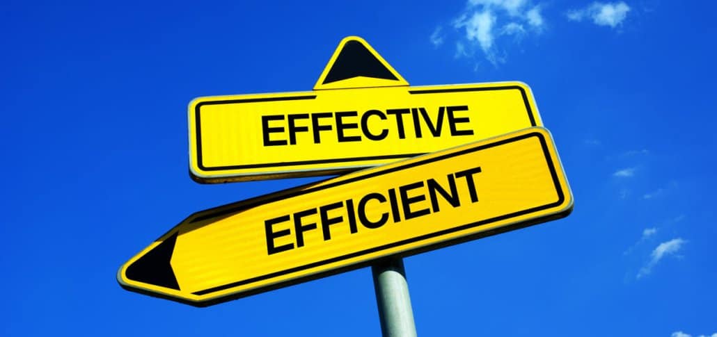 A sign saying Effective & Efficient