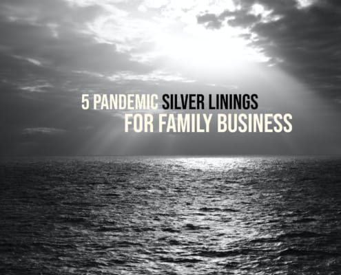 5 Pandemic Silver Linings for FamBiz